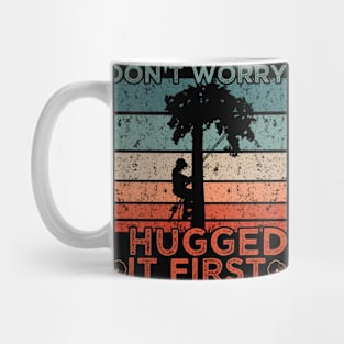 Logger I Hugged It First Mug